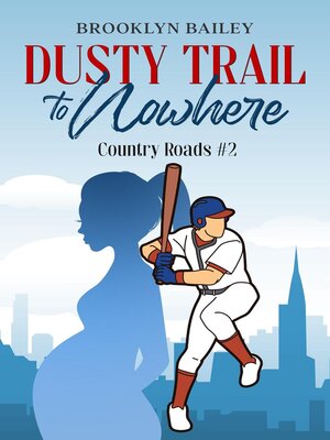 cover image of Dusty Trail to Nowhere